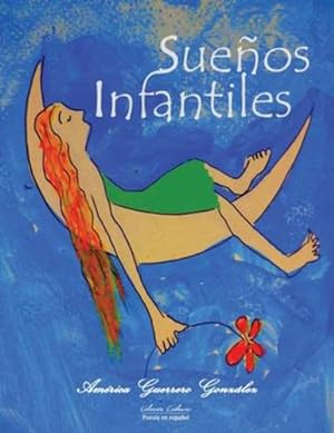 Seller image for Sue ±os infantiles (Spanish Edition) by Am ©rica Guerrero Gonz ¡lez [Paperback ] for sale by booksXpress