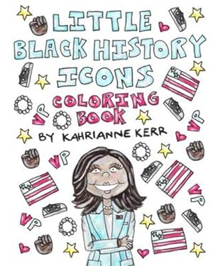 Seller image for Little Black History Icons Coloring Book by Kerr, Kahrianne [Paperback ] for sale by booksXpress