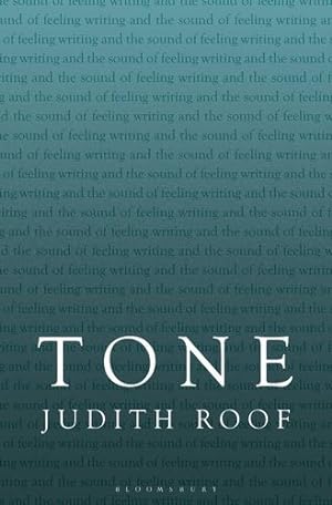 Imagen del vendedor de Tone: Writing and the Sound of Feeling by Roof, Judith [Hardcover ] a la venta por booksXpress
