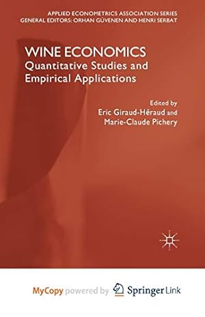 Seller image for Wine Economics: Quantitative Studies and Empirical Applications (Applied Econometrics Association Series) [Paperback ] for sale by booksXpress