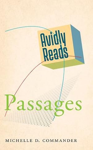 Imagen del vendedor de Avidly Reads Passages by Commander, Michelle D. [Paperback ] a la venta por booksXpress