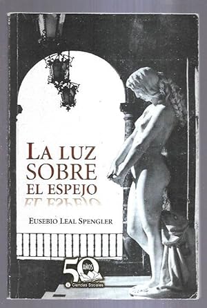 Seller image for LUZ SOBRE EL ESPEJO - LA for sale by Desvn del Libro / Desvan del Libro, SL