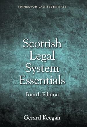 Seller image for Scottish Legal System Essentials (Edinburgh Law Essentials) by Keegan, Gerard, Clark, Bryan [Paperback ] for sale by booksXpress