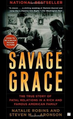Seller image for Savage Grace: The True Story of Fatal Relations in a Rich and Famous American Family [Soft Cover ] for sale by booksXpress