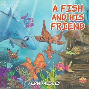 Imagen del vendedor de A Fish and His Friend [Soft Cover ] a la venta por booksXpress