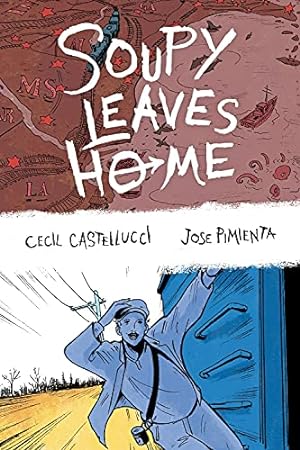 Seller image for Soupy Leaves Home (Second Edition) by Castellucci, Cecil [Hardcover ] for sale by booksXpress