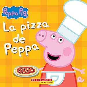 Seller image for La pizza de Peppa (Peppa's Pizza Party) (Peppa Pig) (Spanish Edition) [Paperback ] for sale by booksXpress