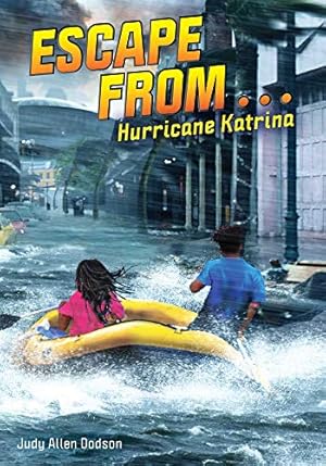 Imagen del vendedor de Escape from . . . Hurricane Katrina by Dodson, Judy Allen [Paperback ] a la venta por booksXpress