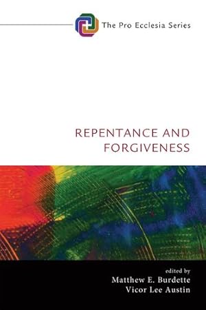 Immagine del venditore per Repentance and Forgiveness (Pro Ecclesia) [Hardcover ] venduto da booksXpress