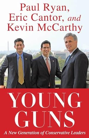 Seller image for Young Guns: A New Generation of Conservative Leaders [Soft Cover ] for sale by booksXpress