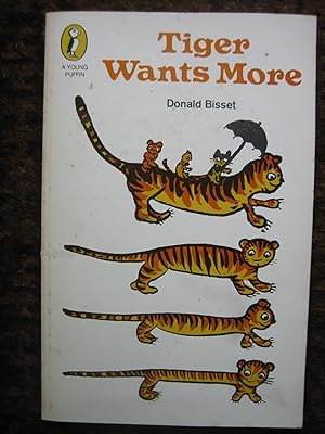 Seller image for Tiger Wants More for sale by Tiger books