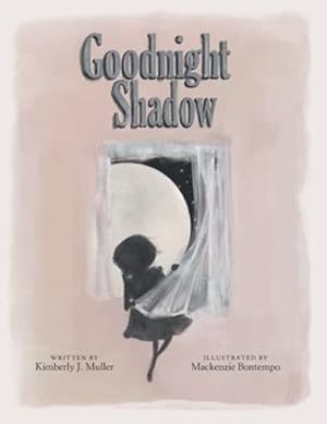 Bild des Verkufers fr Goodnight Shadow by Muller, Kimberly J [Hardcover ] zum Verkauf von booksXpress