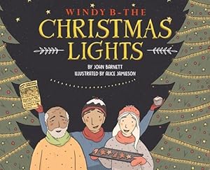 Seller image for Windy B The Christmas Lights by Barnett, John, Jamieson, Alice [Hardcover ] for sale by booksXpress