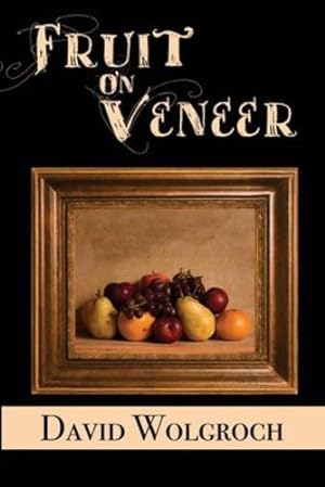 Imagen del vendedor de Fruit On Veneer: Some Short Stuff [Soft Cover ] a la venta por booksXpress