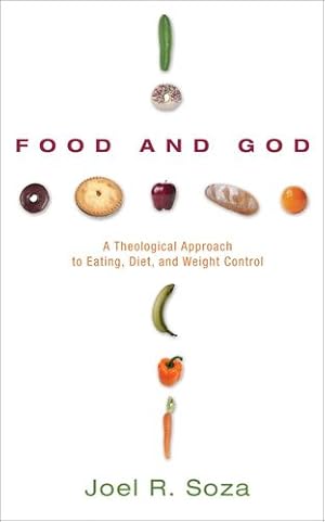Imagen del vendedor de Food and God by Soza, Joel R [Hardcover ] a la venta por booksXpress
