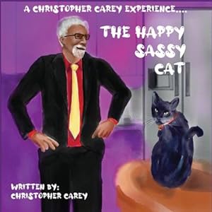 Seller image for The Happy Sassy Cat by Carey, Christopher [Paperback ] for sale by booksXpress