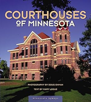 Imagen del vendedor de Courthouses of Minnesota (Minnesota Byways) a la venta por Redux Books