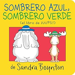 Immagine del venditore per Sombrero azul, sombrero verde (Blue Hat, Green Hat) (Spanish Edition) by Boynton, Sandra [Board book ] venduto da booksXpress