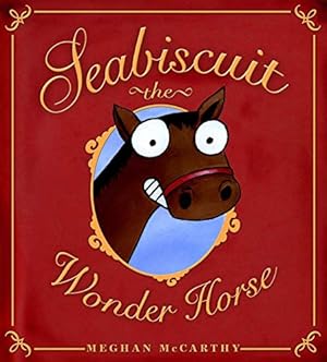 Seller image for Seabiscuit the Wonder Horse by McCarthy, Meghan [Paperback ] for sale by booksXpress