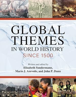 Seller image for Global Themes in World History since 1500 [Paperback ] for sale by booksXpress