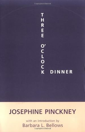 Seller image for Three O'Clock Dinner by Pinckney, Josephine [Paperback ] for sale by booksXpress