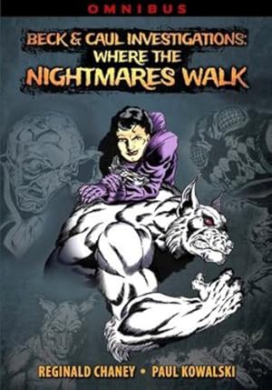 Seller image for Beck and Caul Investigations Omnibus: Where the Nightmares Walk [Soft Cover ] for sale by booksXpress