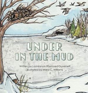 Seller image for Under in the Mud by Raymond-Duvernell, Laureanna [Hardcover ] for sale by booksXpress