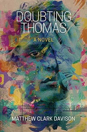 Seller image for Doubting Thomas: A Novel by Davison, Matthew Clark [Paperback ] for sale by booksXpress