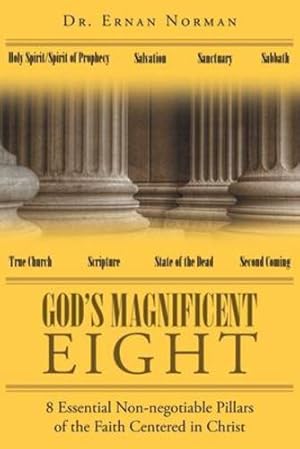 Bild des Verkufers fr Gods Magnificent Eight: 8 Essential Non-negotiable Pillars of the Faith Centered in Christ [Soft Cover ] zum Verkauf von booksXpress