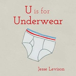 Imagen del vendedor de U is for Underwear by Levison, Jesse [Board book ] a la venta por booksXpress