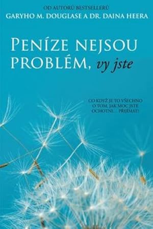 Seller image for Pen­ze nejsou probl©m, vy jste (Czech Edition) by Douglas, Gary M, Heer, Dain [Paperback ] for sale by booksXpress