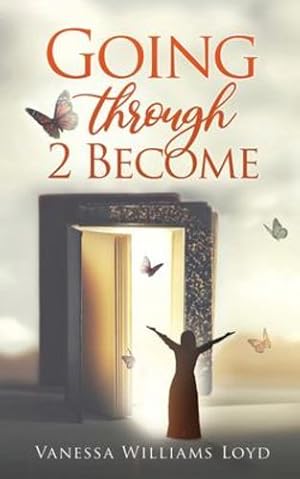 Seller image for Going Through 2 Become by Loyd, Vanessa Williams [Paperback ] for sale by booksXpress