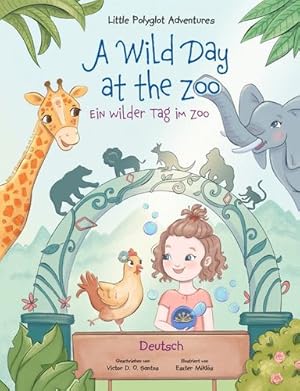 Seller image for A Wild Day at the Zoo / Ein wilder Tag im Zoo - German Edition: Children's Picture Book [Hardcover ] for sale by booksXpress