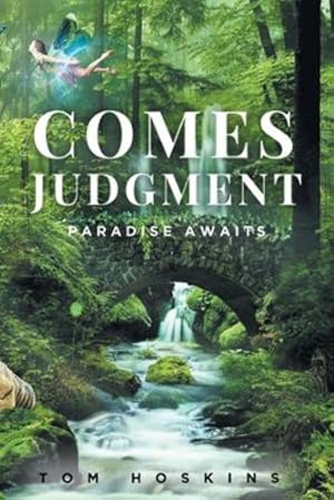 Seller image for Comes Judgment by Hoskins, Tom, Thomas [Paperback ] for sale by booksXpress