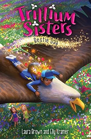 Seller image for Trillium Sisters 2: Bestie Day by Brown, Laura, Kramer, Elly [Paperback ] for sale by booksXpress