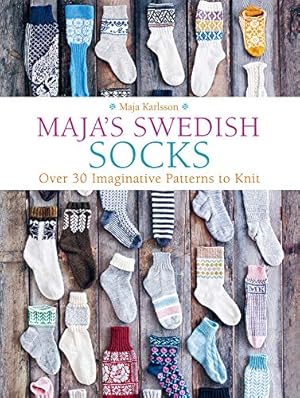 Seller image for Maja's Swedish Socks: Over 35 Imaginative Patterns to Knit by Karlsson, Maja [Hardcover ] for sale by booksXpress