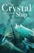 Seller image for The Crystal Ship [Soft Cover ] for sale by booksXpress
