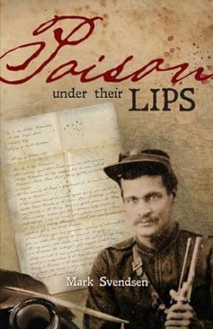 Imagen del vendedor de Poison Under Their Lips by Svendsen, Mark [Paperback ] a la venta por booksXpress