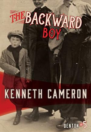 Seller image for The Backward Boy (Denton, 5) by Cameron, Kenneth [Paperback ] for sale by booksXpress