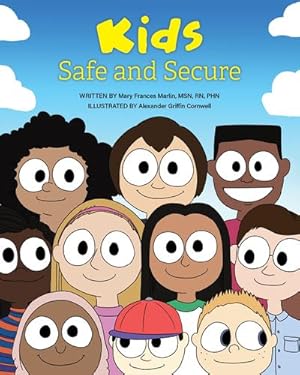 Imagen del vendedor de Kids Safe and Secure by Marlin, Mary Frances [Paperback ] a la venta por booksXpress