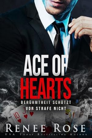 Seller image for Ace of Hearts: Ber¼hmtheit sch¼tzt vor Strafe nicht (German Edition) by Rose, Renee [Paperback ] for sale by booksXpress