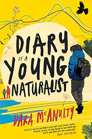 Image du vendeur pour Diary of a Young Naturalist by McAnulty, Dara [Hardcover ] mis en vente par booksXpress