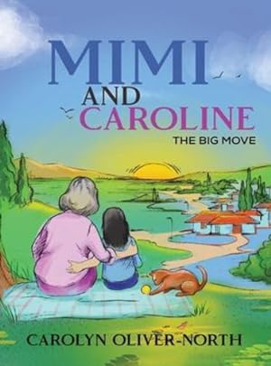 Seller image for Mimi and Caroline by Oliver-North, Carolyn [Hardcover ] for sale by booksXpress