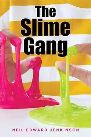 Seller image for The Slime Gang by Jenkinson, Neil Edward [Paperback ] for sale by booksXpress