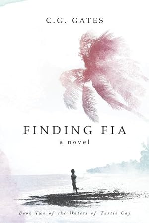 Seller image for Finding Fia (The Waters of Turtle Cay) [Soft Cover ] for sale by booksXpress