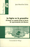 Seller image for La lgica en la gramtica. El tiempo en espaol desde la teora de representacin del discurso for sale by AG Library