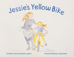 Seller image for Jessie's Yellow Bike by Daniell, Christine Hunt [Paperback ] for sale by booksXpress