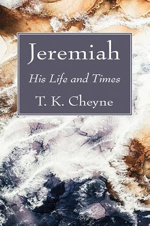 Image du vendeur pour Jeremiah by Cheyne, T K [Paperback ] mis en vente par booksXpress