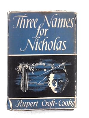 Bild des Verkufers fr Three Names for Nicholas zum Verkauf von World of Rare Books