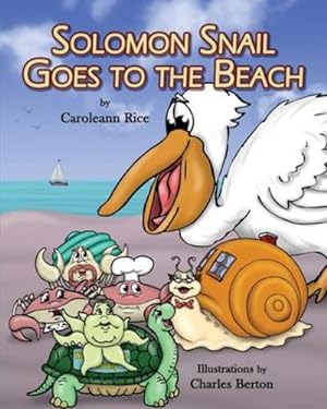 Bild des Verkufers fr Solomon Snail Goes To The Beach by Rice, Caroleann [Paperback ] zum Verkauf von booksXpress